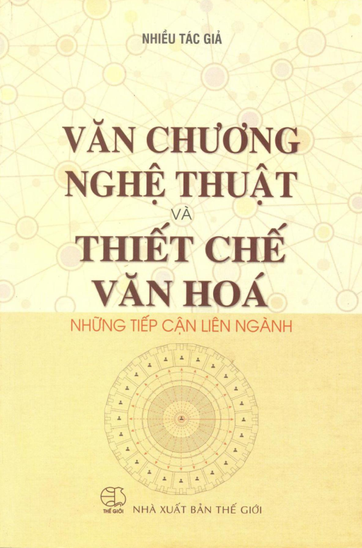 Sách Văn Chương Nghệ Thuật Và Thiết Chế Văn Hóa - Những Tiếp Cận Liên Ngành PDF tải FREE