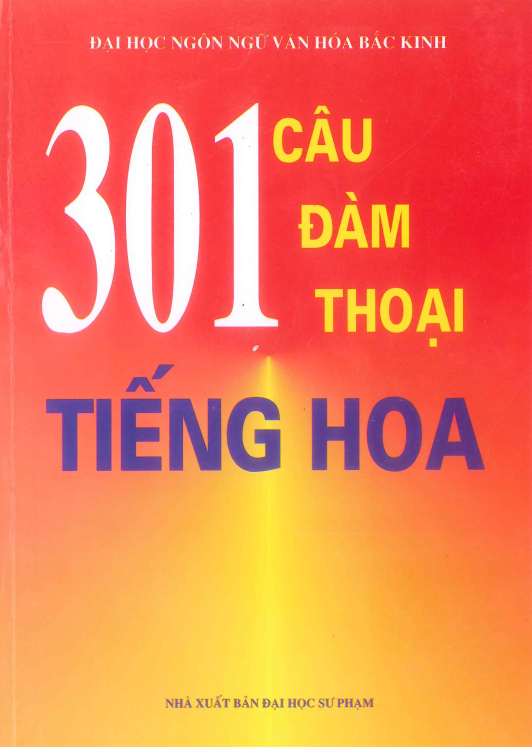 Tải FREE sách 301 Câu Đàm Thoại Tiếng Hoa PDF có tiếng Việt