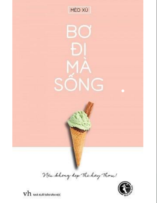 Tải FREE sách Bơ Đi Mà Sống - Mèo Xù PDF