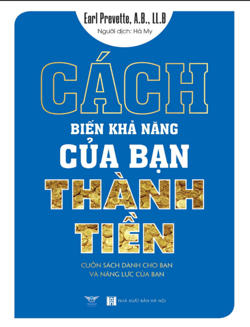 Tải FREE sách Cách Biến Khả Năng Của Bạn Thành Tiền PDF có tiếng Việt
