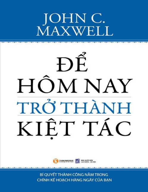 Tải FREE sách Để Hôm Nay Trở Thành Kiệt Tác PDF có tiếng Việt