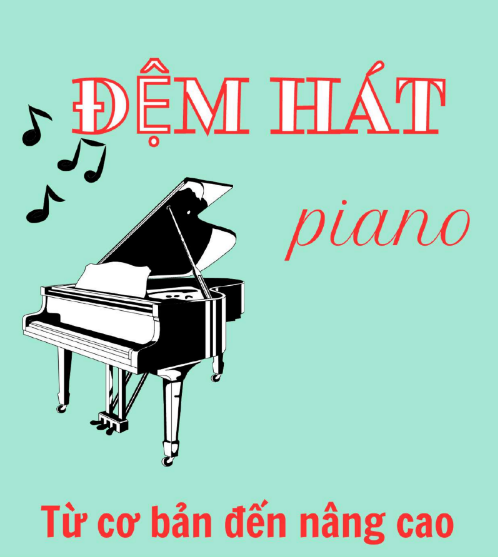 Tải FREE sách Đệm Hát Piano Từ Cơ Bản Đến Nâng Cao PDF