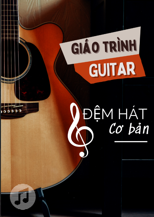 Tải FREE sách Giáo Trình Guitar Đệm Hát Cơ Bản PDF