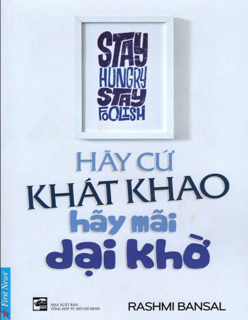 Tải FREE sách Hãy Cứ Khát Khao Hãy Mãi Dại Khờ PDF có tiếng Việt