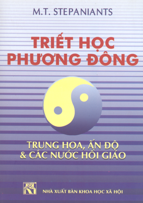 Tải FREE sách Triết Học Phương Đông - Trung Hoa, Ấn Độ Và Các Nước Hồi Giáo PDF