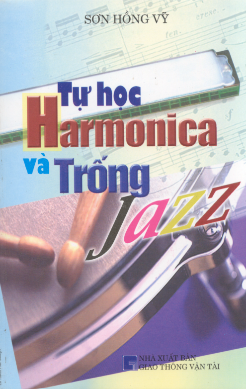 Tải FREE sách Tự Học Harnonica Và Trống Jazz PDF