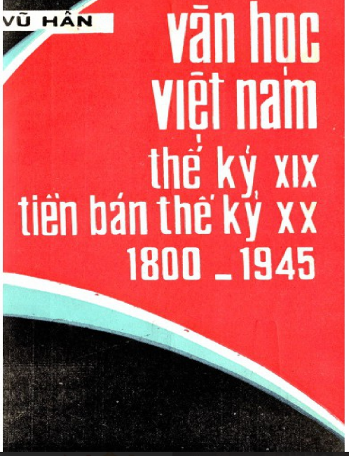 Tải FREE sách Văn Học Việt Nam Thế Kỷ XIX Tiền Bán Thế Kỷ XX 1800 - 1945 PDF