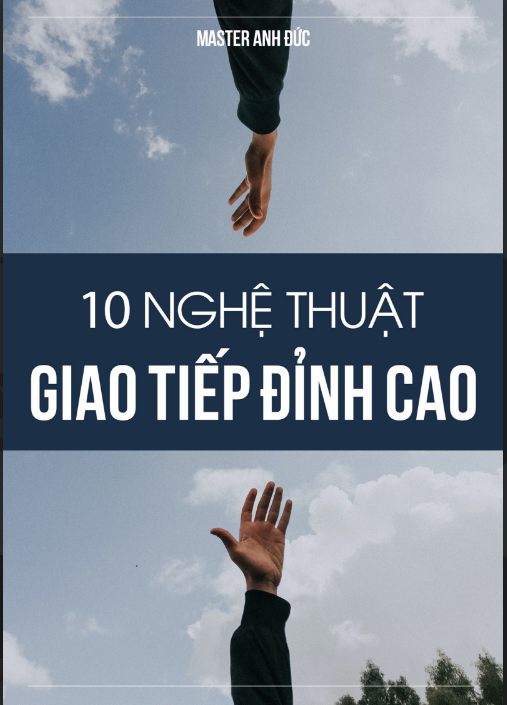 Sách 10 Nghệ Thuật Giao Tiếp Đỉnh Cao PDF