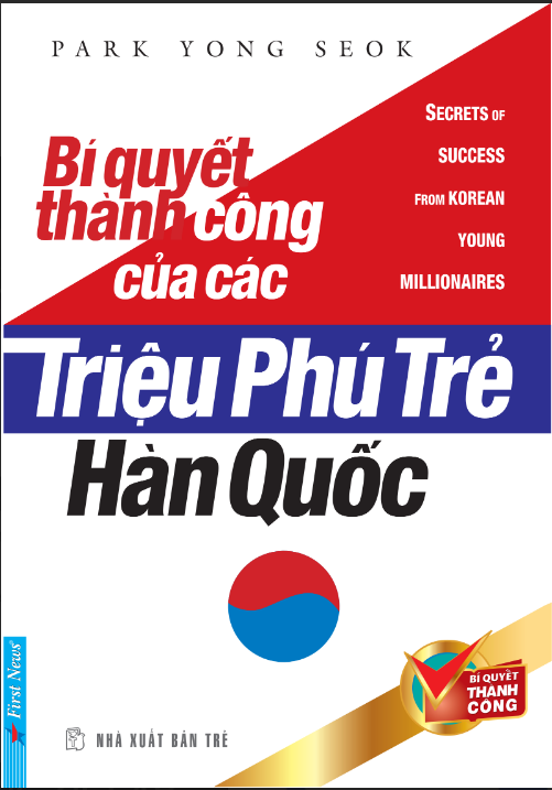 Sách Bí Quyết Thành Công Của Các Triệu Phú Trẻ Hàn Quốc PDF tải FREE có tiếng Việt