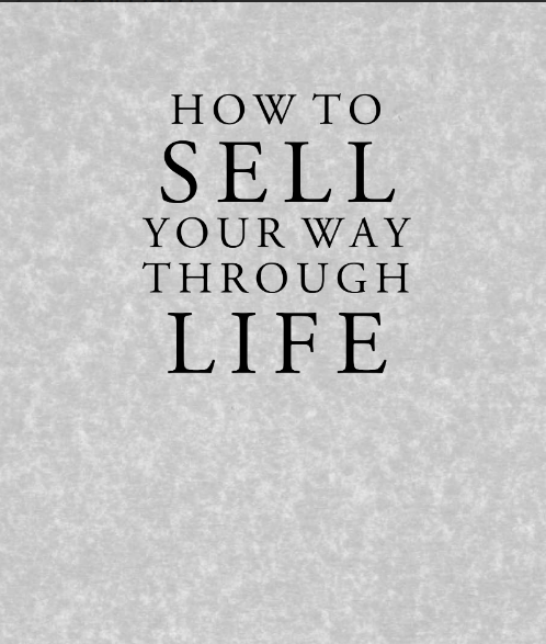 Sách How To Sell Your Way Through Life PDF 7 Sách How To Sell Your Way Through Life PDF
