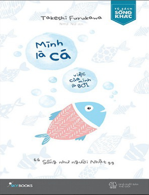 Sách Mình Là Cá Việc Của Mình Là Bơi PDF