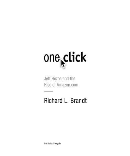 Sách One Click -Jeff Bezos and the Rise Of Amazon PDF tải FREE