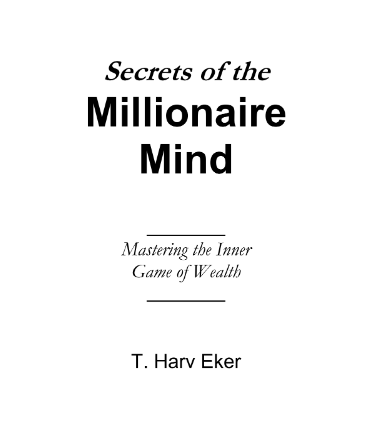 Sách Secrets of the Millionaire Mind PDF có tiếng Việt 7 Sách Secrets of the Millionaire Mind PDF có tiếng Việt