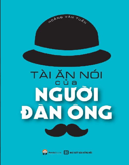 Sách Tài Ăn Nói Của Người Đàn Ông PDF Sách Tài Ăn Nói Của Người Đàn Ông PDF