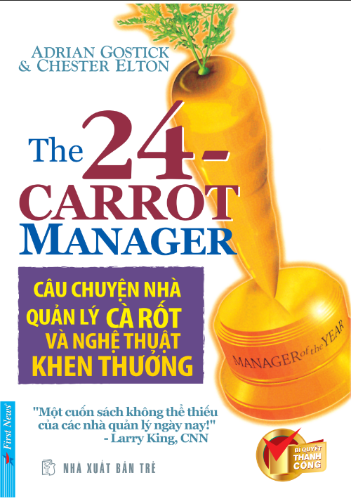 Sách The 24-Carrot Manager – Adrian Gostick & Chester Elton PDF có tiếng Việt