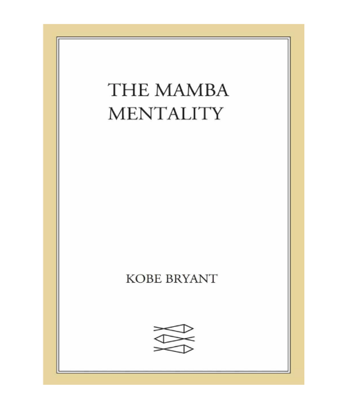 Sách The Mamba Mentality How I Play - Kobe Bryant PDF 7 Sách The Mamba Mentality How I Play - Kobe Bryant PDF