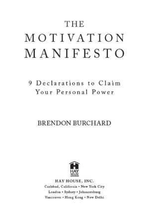 Sách The Motivation Manifesto - Burchard Brendon