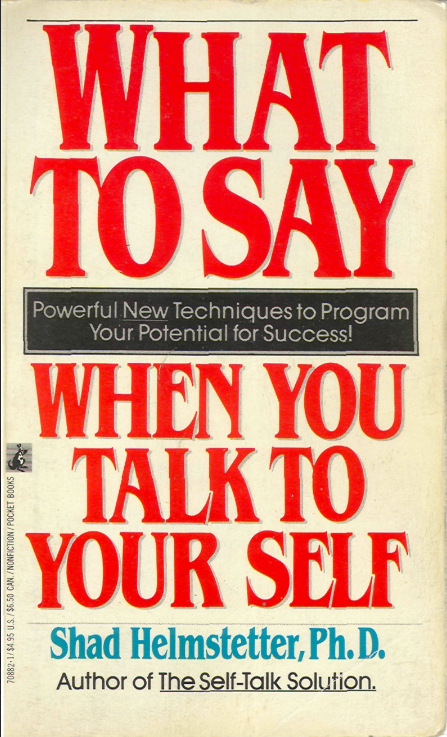 Sách What to Say When You Talk to Yourself PDF