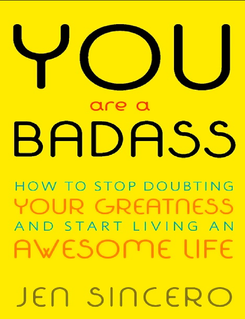Sách You Are A Badass How To Stop Doubting - Jen Sincero PDF