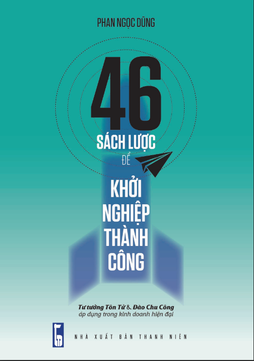 Tải FREE sách 46 Sách Lược Để Khởi Nghiệp Thành Công PDF Tải FREE sách 46 Sách Lược Để Khởi Nghiệp Thành Công PDF