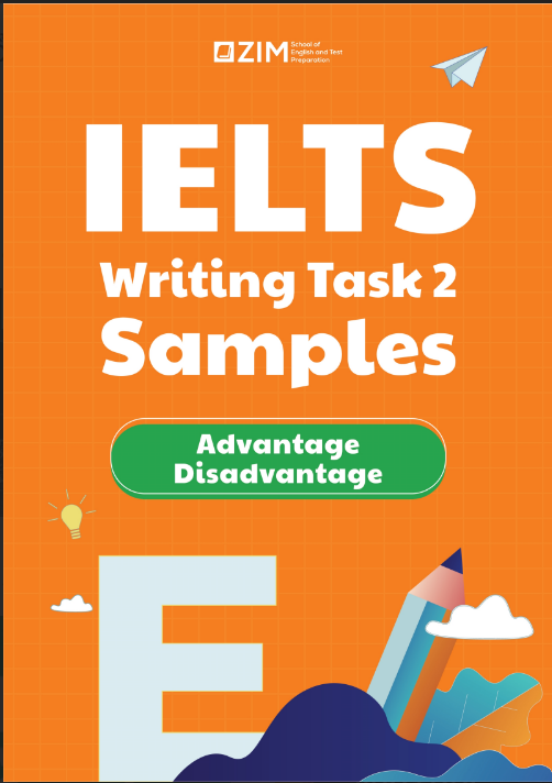Tải FREE sách IELTS Writing Task 2 Advantage Disadvantage Samples PDF