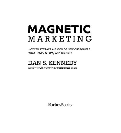 Tải FREE sách Magnetic Marketing By Dan S. Kennedy PDF 7 Tải FREE sách Magnetic Marketing By Dan S. Kennedy PDF