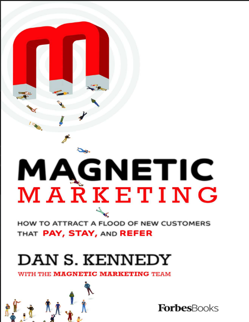 Tải FREE sách Magnetic Marketing By Dan S. Kennedy PDF