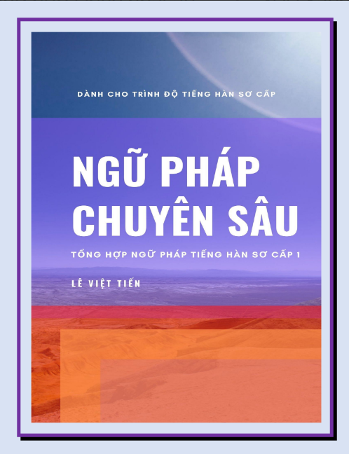 Tải FREE sách Ngữ Pháp Chuyên Sâu Sơ Cấp 1 Lê Việt Tiến PDF 7 Tải FREE sách Ngữ Pháp Chuyên Sâu Sơ Cấp 1  Lê Việt Tiến PDF