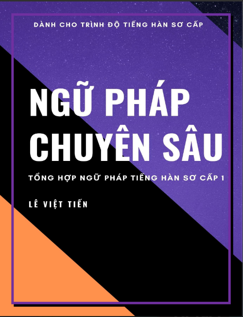 Tải FREE sách Ngữ Pháp Chuyên Sâu Sơ Cấp 1 Lê Việt Tiến PDF