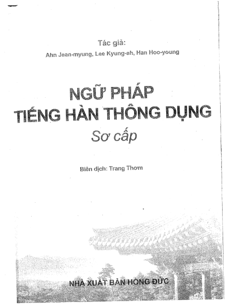 Tải FREE sách Ngữ Pháp Tiếng Hàn Thông Dụng Sơ Cấp PDF 6 Tải FREE sách Ngữ Pháp Tiếng Hàn Thông Dụng Sơ Cấp PDF