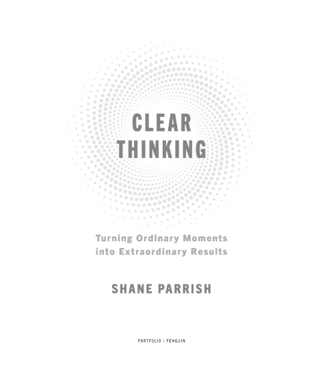 Tải FREE sách Clear Thinking - Shane Parrish PDF có tiếng Việt 7 Tải FREE sách Clear Thinking - Shane Parrish PDF có tiếng Việt