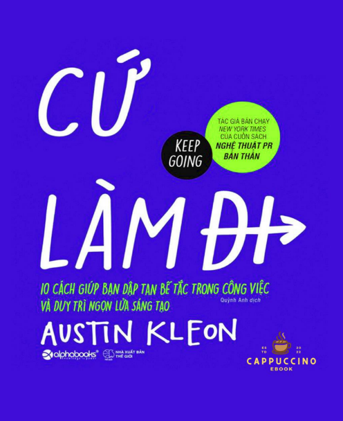 Tải FREE sách Cứ Làm Đi - Austin Kleon PDF có tiếng Việt 8 Tải FREE sách Cứ Làm Đi - Austin Kleon PDF có tiếng Việt