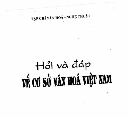 Tải FREE sách Hỏi Và Đáp Về Cơ Sở Văn Hóa Việt Nam PDF 7 Tải FREE sách Hỏi Và Đáp Về Cơ Sở Văn Hóa Việt Nam PDF