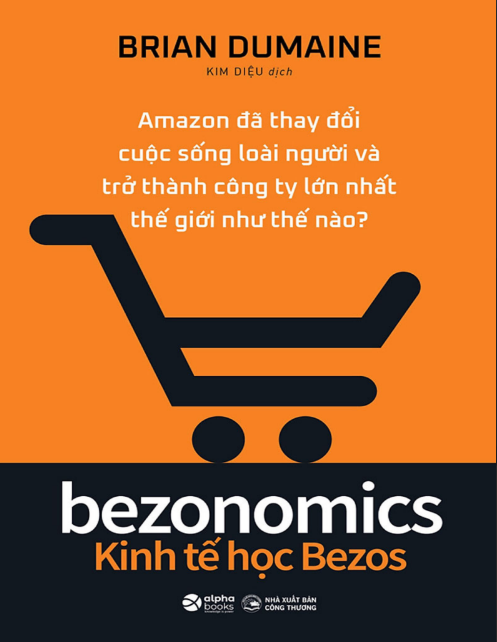 Tải FREE sách Kinh Tế Học Bezos PDF 8 Tải FREE sách Kinh Tế Học Bezos PDF