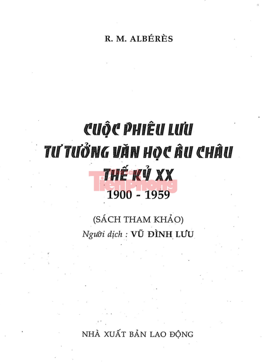 Tải FREE sách PDF Cuộc Phiêu Lưu Tư Tưởng Văn Học Châu Âu Thế Kỷ XX 7 Tải FREE sách PDF Cuộc Phiêu Lưu Tư Tưởng Văn Học Châu Âu Thế Kỷ XX